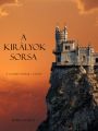 A Kiralyok Sorsa 