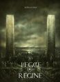 La Legge Delle Regine