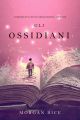 Gli Ossidiani