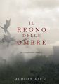 Il Regno Delle Ombre