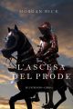 L’ascesa Del Prode