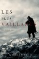Les Plus Vaillants: Le Fil de l’Epee, tome 2