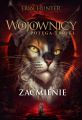 Wojownicy. Potega trojki. Zacmienie