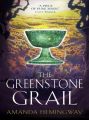 The Greenstone Grail: The Sangreal Trilogy One