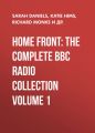 Home Front: The Complete BBC Radio Collection Volume 1