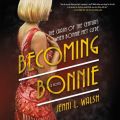 Becoming Bonnie
