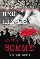 Red Lights on the Somme