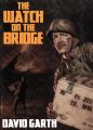 The Watch on the Bridge