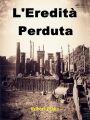 L'Eredita Perduta