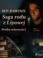 Saga rodu z Lipowej 31: Proba wiernosci