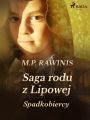 Saga rodu z Lipowej 3: Spadkobiercy