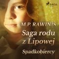 Saga rodu z Lipowej 3: Spadkobiercy