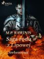 Saga rodu z Lipowej 26: Srebrnorogi