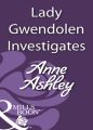 Lady Gwendolen Investigates