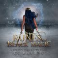 Runes of Black Magic - A Reverse Harem Urban Fantasy - A Demon's Fall, Book 3 (Unabridged)