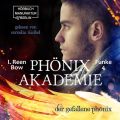 Der gefallene Phonix - Phonixakademie, Band 4 (ungekurzt)