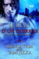 Le Reve D'Un Guerrier