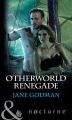 Otherworld Renegade