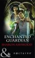 Enchanted Guardian