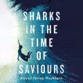Sharks in the Time of Saviours