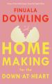 Homemaking for the Down-At-Heart