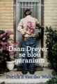 Daan Dreyer se blou geranium