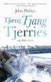 Tjieng Tjang Tjerries and Other Stories