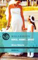 Nurse, Nanny...Bride!