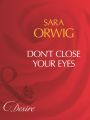 Don't Close Your Eyes