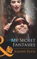 My Secret Fantasies