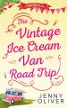 The Vintage Ice Cream Van Road Trip