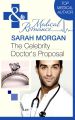 The Celebrity Doctor's Proposal