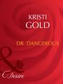 Dr. Dangerous