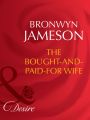 The Bought-and-Paid-For Wife
