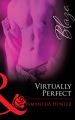 Virtually Perfect