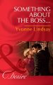 Something About The Boss…