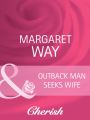 Outback Man Seeks Wife