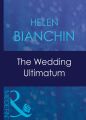 The Wedding Ultimatum