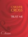 Trust Me