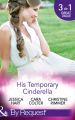 His Temporary Cinderella