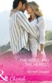 The Rebel and the Heiress