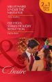 Millionaire Under the Mistletoe / His High-Stakes Holiday Seduction