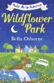 Wildflower Park – Part One