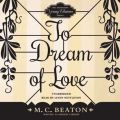 To Dream of Love