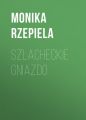 Szlacheckie gniazdo