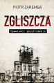 Zgliszcza. Opowiesci pojaltanskie