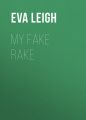 My Fake Rake (The Union of the Rakes, Book 1)