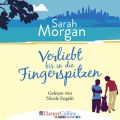Verliebt bis in die Fingerspitzen (Ungekurzt)