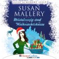 Mistelzweig und Weihnachtskusse - Fool's Gold Novelle (Ungekurzt)