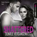Shattered - Dunkle Vergangenheit - Last Option Search Team 3 (Ungekurzt)